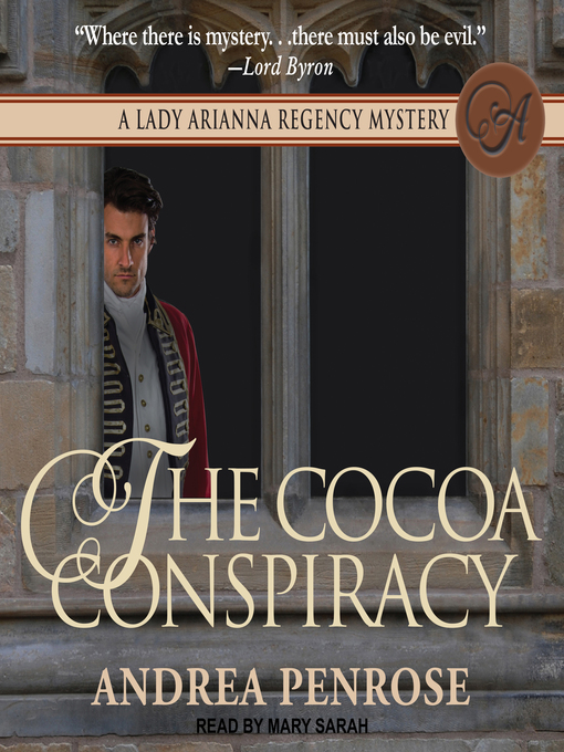 Title details for The Cocoa Conspiracy by Andrea Penrose - Available